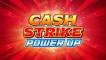 Cash Strike Power Up slot