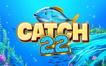 Catch 22