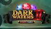 Dark Waters 2 Power Combo slot