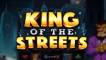 King of the Streets slot