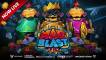 Mad Blast slot
