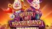 Queen of Wonderland Megaways slot