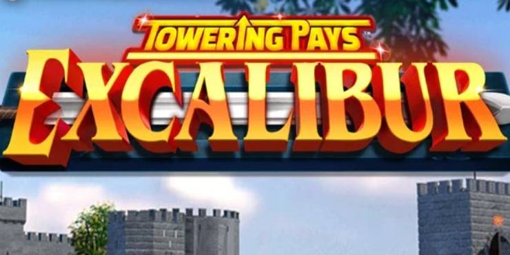 Towering Pays Excalibur
