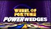 Wheel of Fortune Power Wedges slot